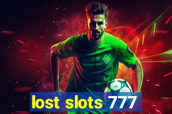 lost slots 777